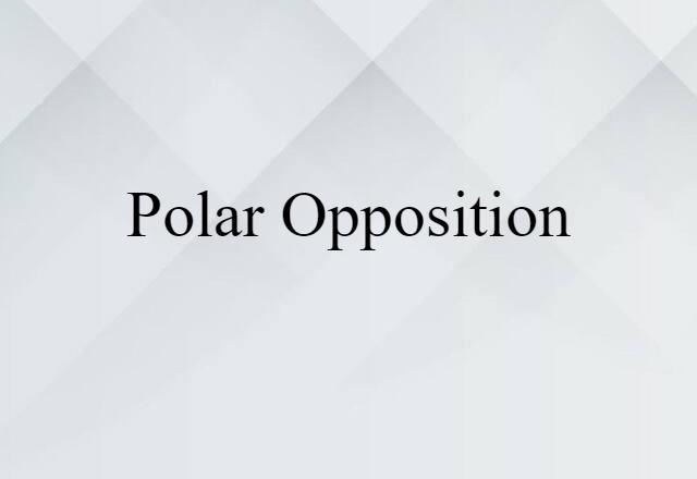 polar opposition