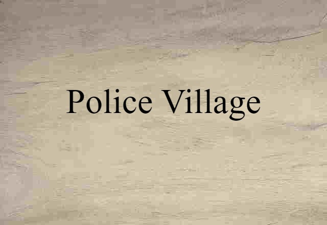 police village