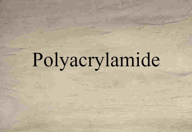 polyacrylamide