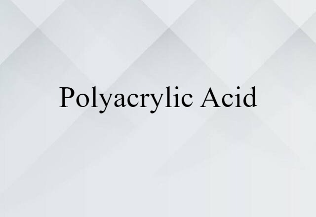 polyacrylic acid