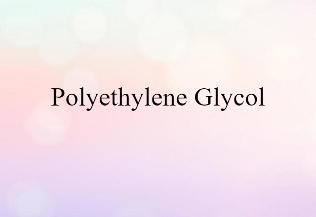 polyethylene glycol