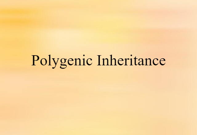 polygenic inheritance