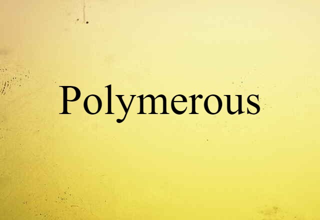 polymerous