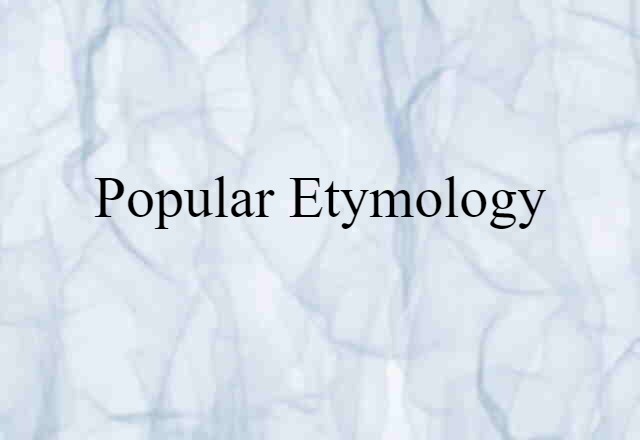 popular etymology