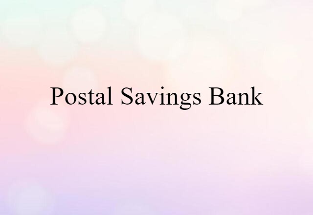 postal savings bank