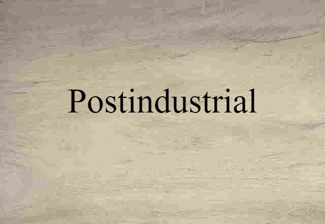 postindustrial