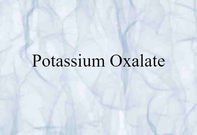 potassium oxalate