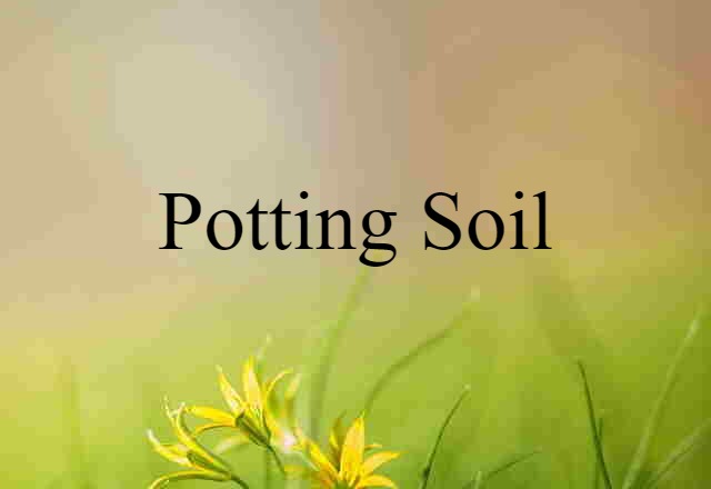 potting soil