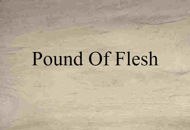 pound of flesh