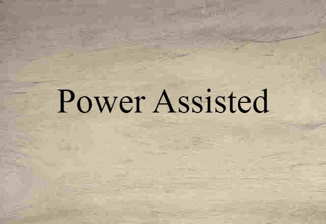 power-assisted