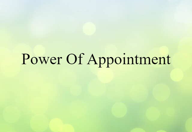 power of appointment