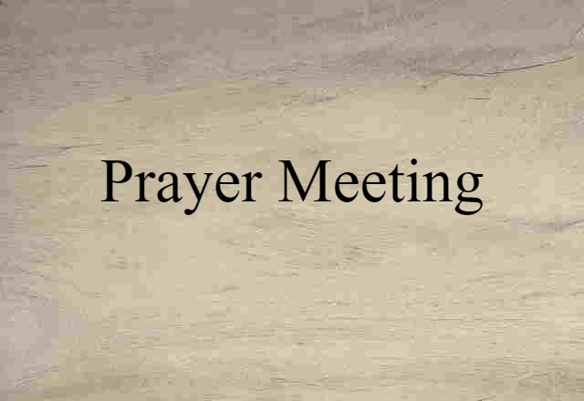 prayer meeting