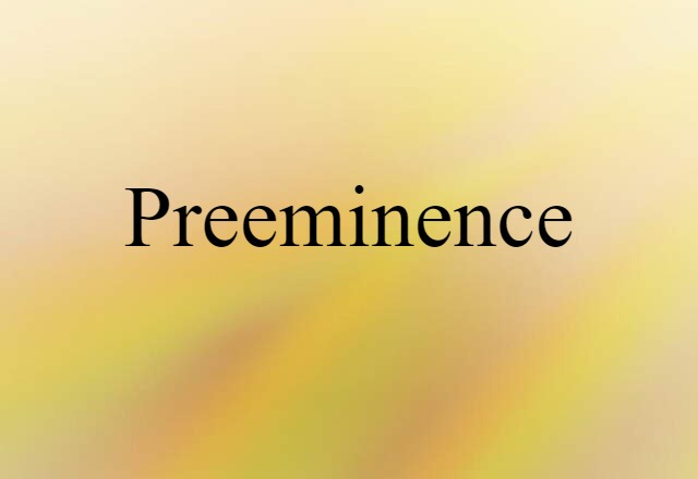 preeminence