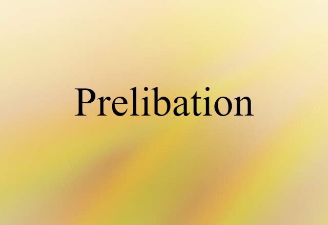 prelibation