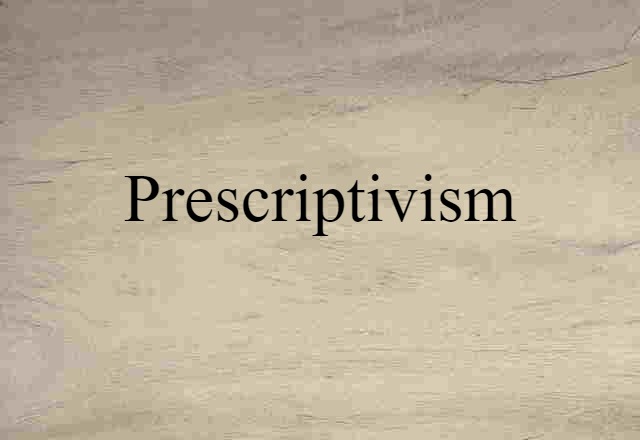 prescriptivism