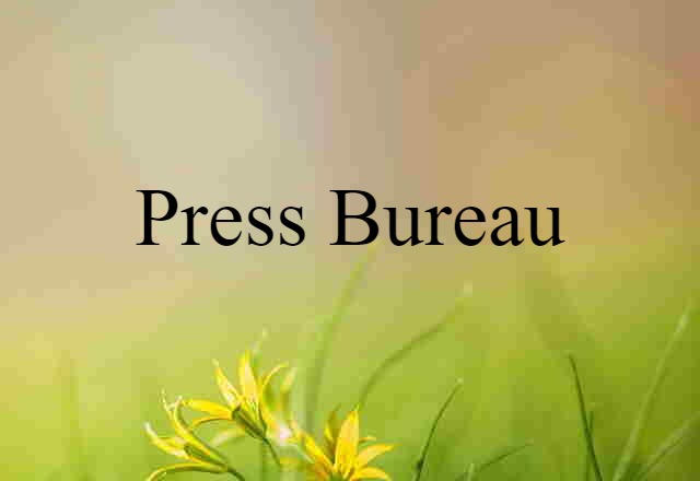 press bureau