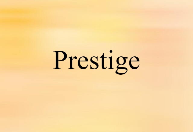 prestige