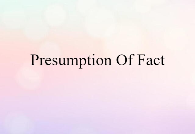 presumption of fact