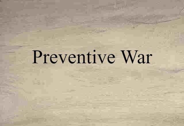 preventive war