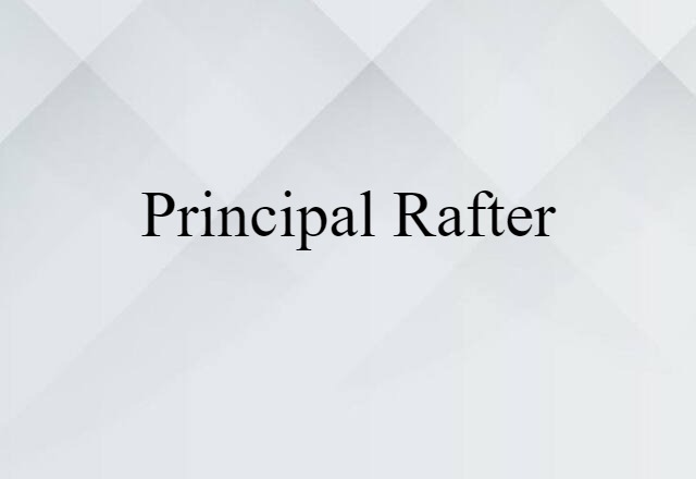 principal rafter