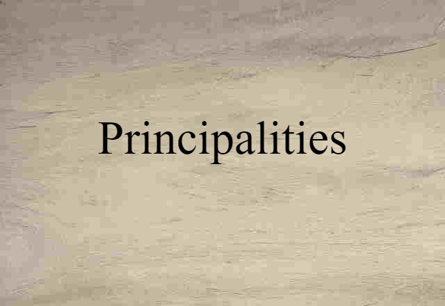 principalities