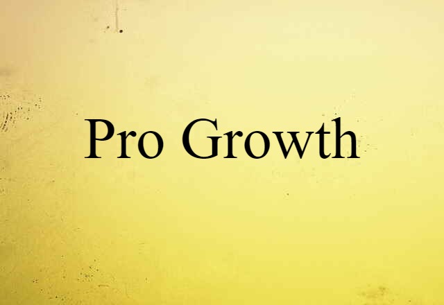 pro-growth