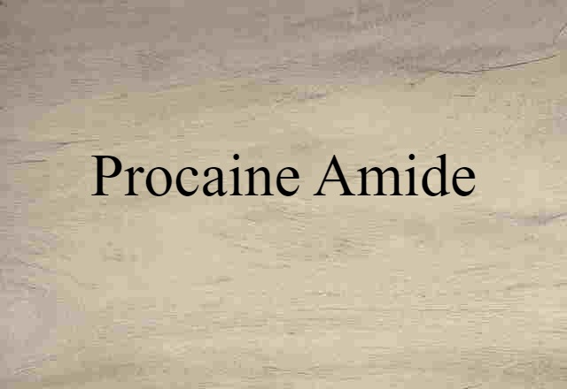 procaine amide