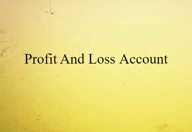 profit and loss account