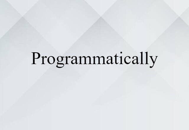 programmatically