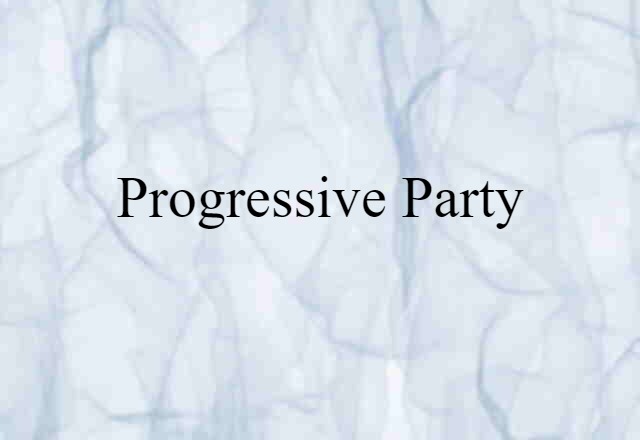 Progressive party