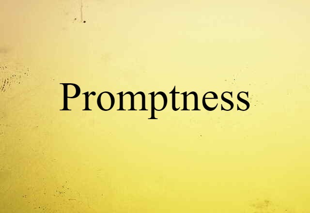 promptness