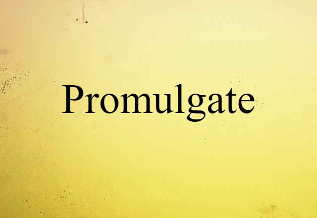 promulgate