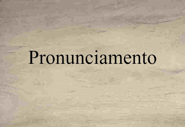 pronunciamento