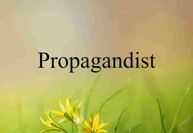 propagandist