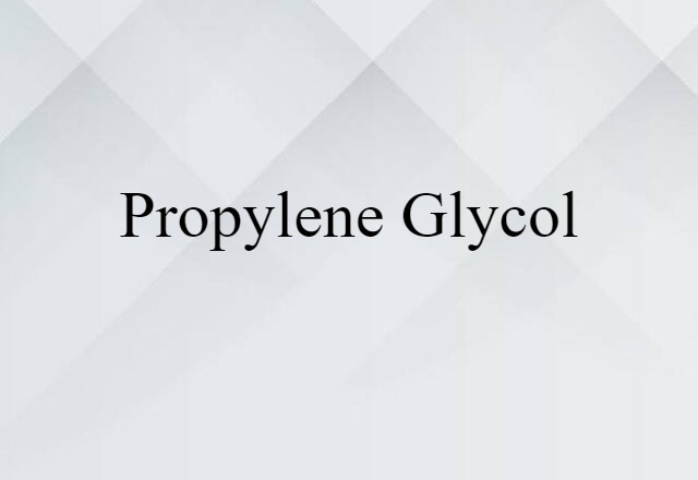 propylene glycol