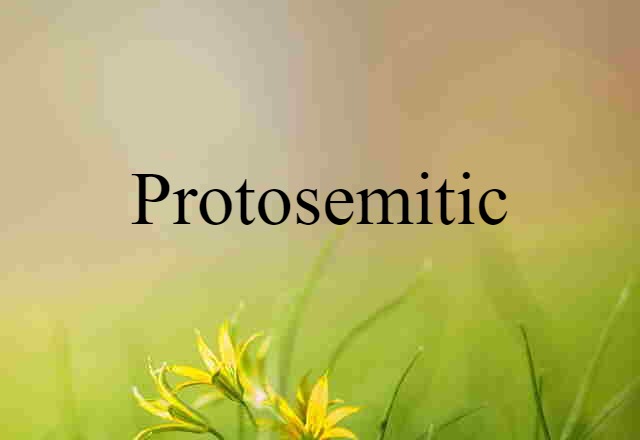 Protosemitic