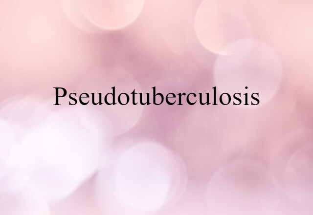 pseudotuberculosis