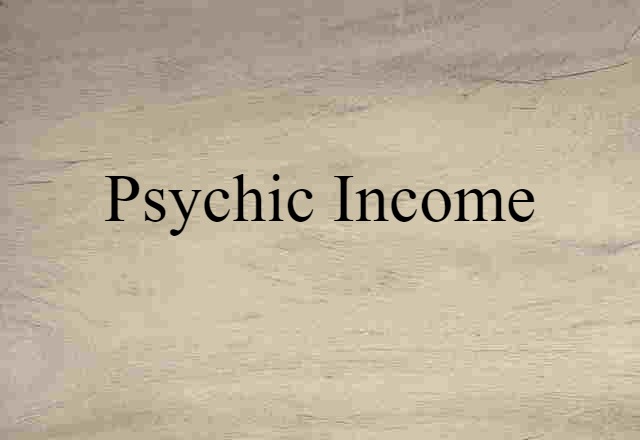 psychic income