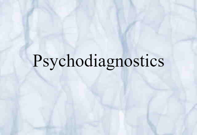 psychodiagnostics