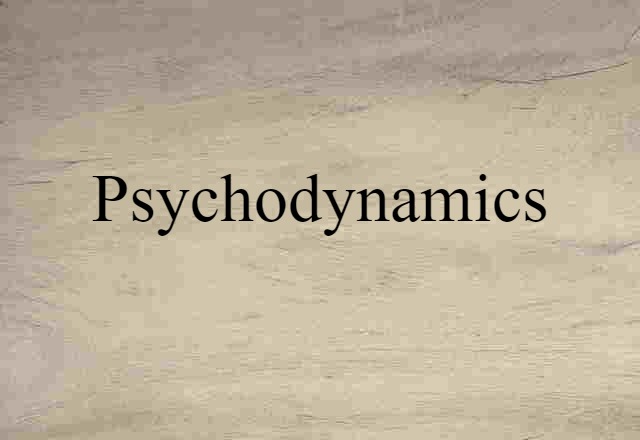 psychodynamics