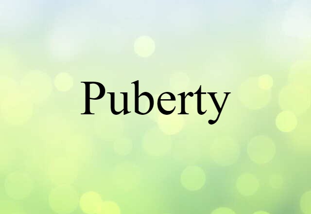 puberty