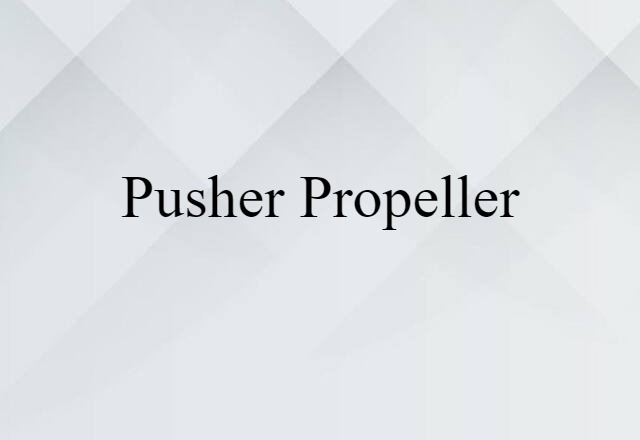 pusher propeller