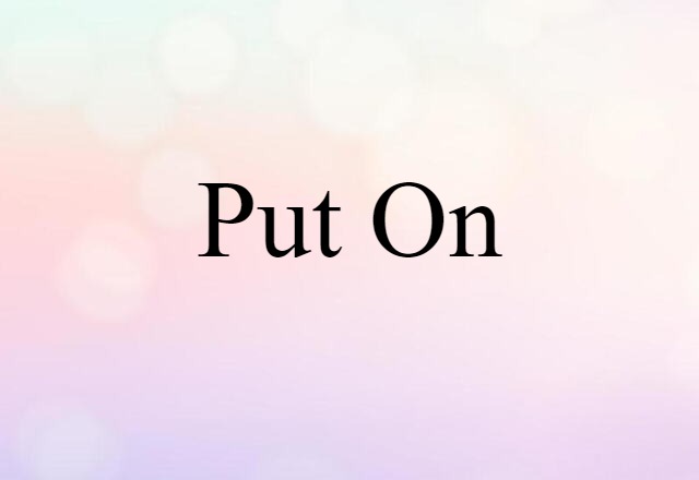 put on