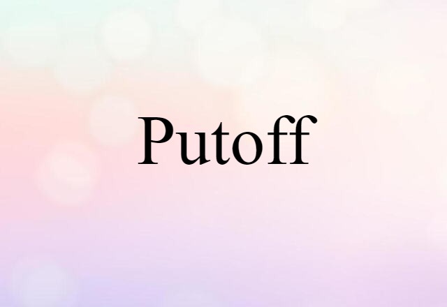 putoff