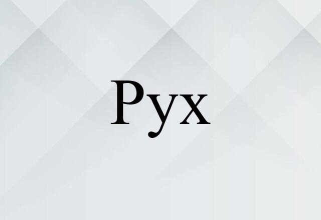 pyx