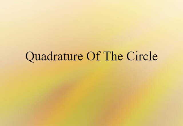 quadrature of the circle