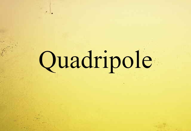 quadripole