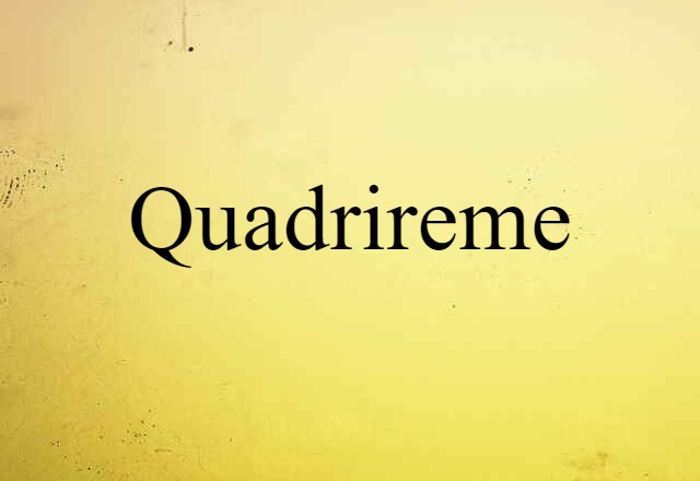 quadrireme