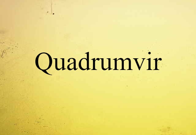 quadrumvir