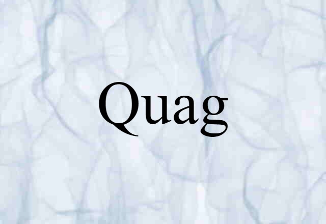 quag